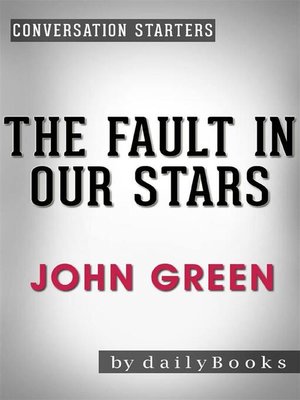 cover image of The Fault in Our Stars--by John Green | Conversation Starters
